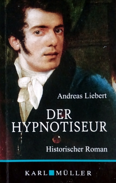 Der Hypnotiseur von Andreas Liebert